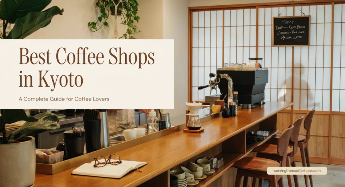 Best Coffee Shops in Kyoto: A Complete Guide for Coffee Lovers 1 Best Coffee Shops in Kyoto: A Complete Guide for Coffee Lovers